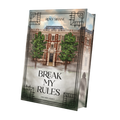 Break My Rules SONDERAUSGABE
