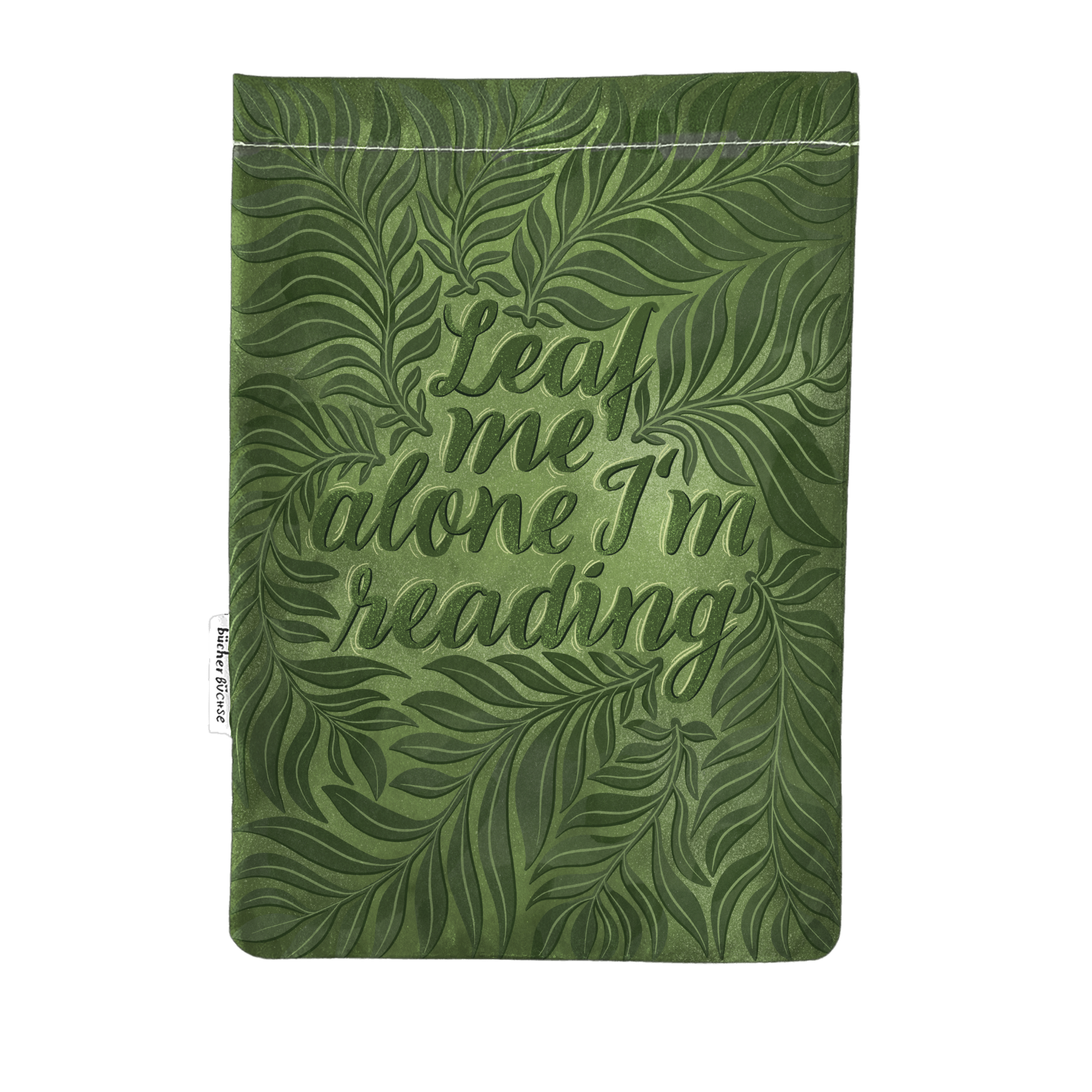Buchhülle "Leaf me alone I'm reading"